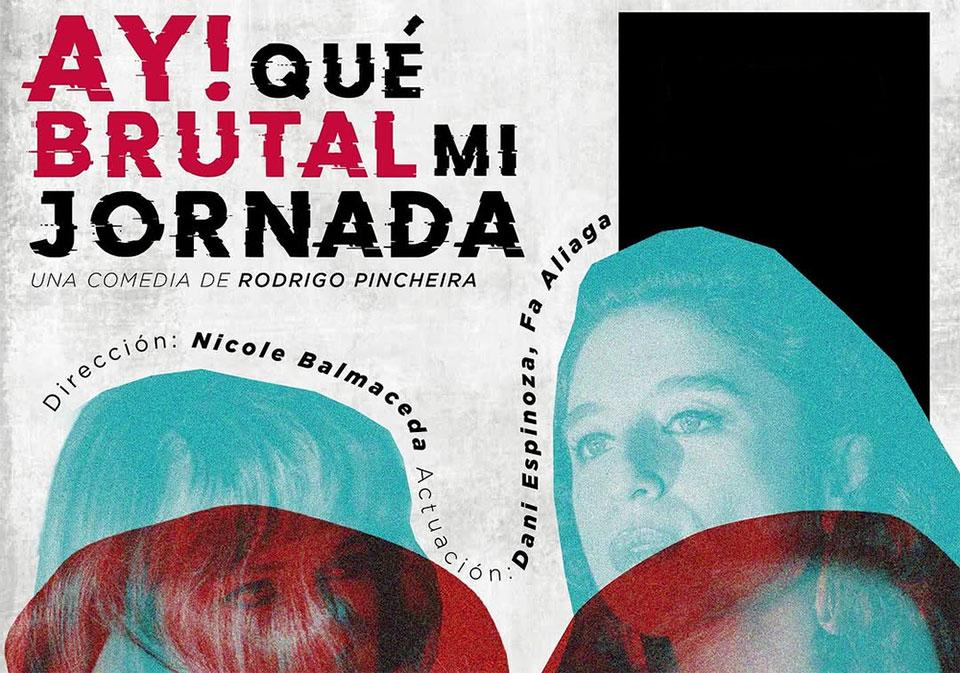 Ay! Qué brutal mi jornada